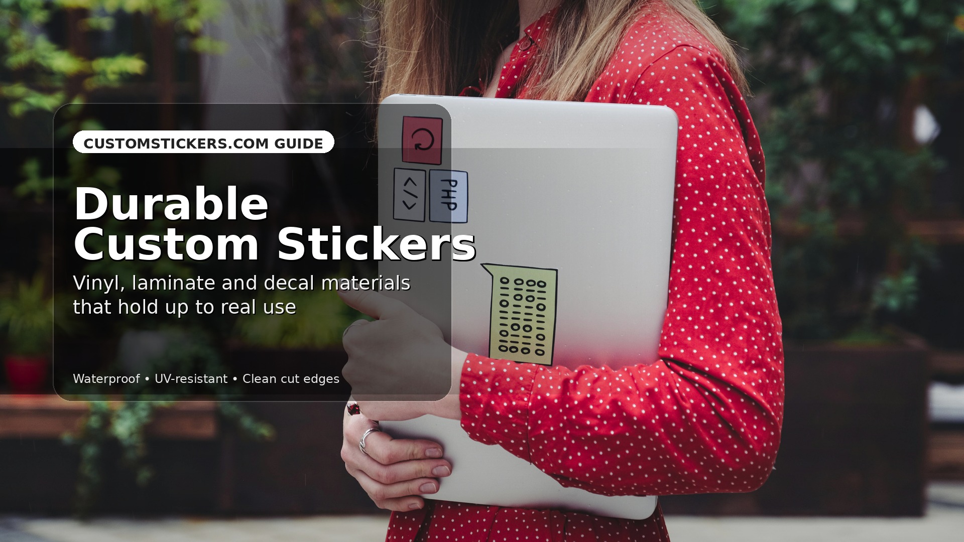 Read more about the article Best Materials for Durable Custom Stickers and Decals